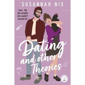 Dating and Other Theories