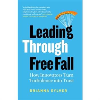 Leading Through Free Fall