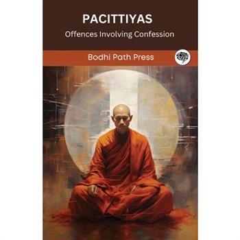 Pacittiyas (From Vinaya Pitaka)