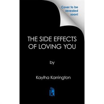 The Side Effects of Loving You