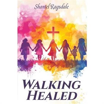 Walking Healed