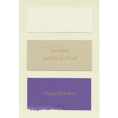 Too Much and Not the Mood