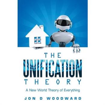 The Unification Theory