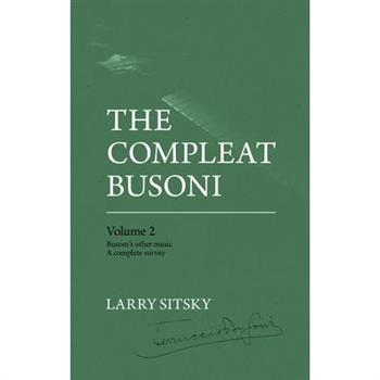 The Compleat Busoni, Volume 2