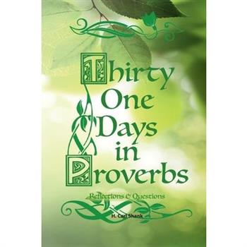 Thirty One Days in Proverbs