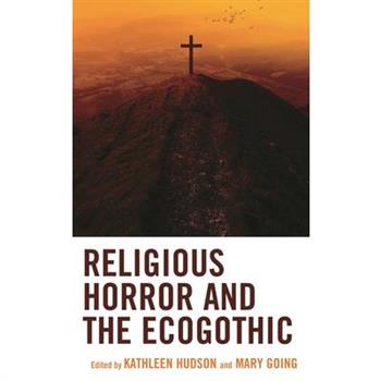 Religious Horror and the Ecogothic