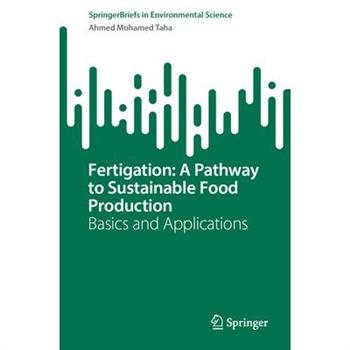 Fertigation: A Pathway to Sustainable Food Production