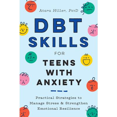 Dbt Skills for Teens with Anxiety
