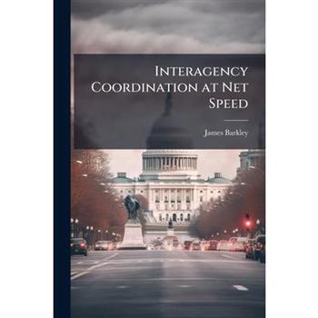 Interagency Coordination at Net Speed