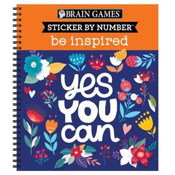 Brain Games - Sticker by Number: Be Inspired - 2 Books in 1