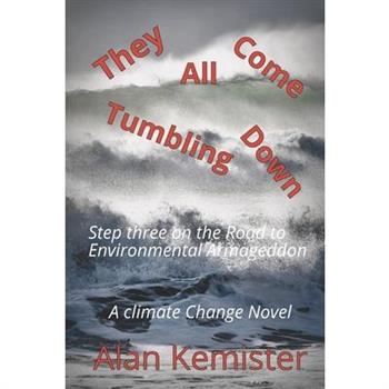 They All Come Tumbling Down