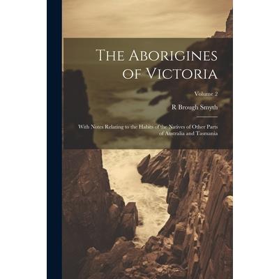 The Aborigines of Victoria