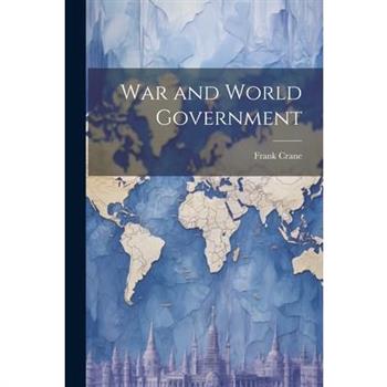 War and World Government