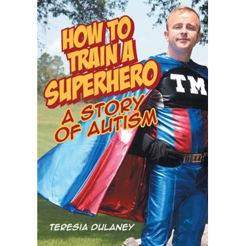 How to Train a Superhero