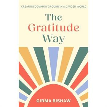 The Gratitude Way