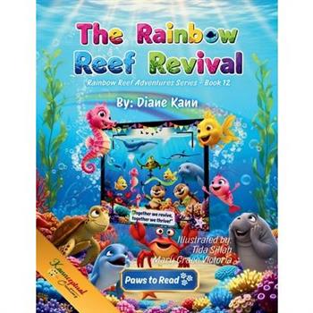 The Rainbow Reef Revival