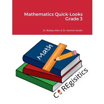 Mathematics Quick-Looks Grade 3