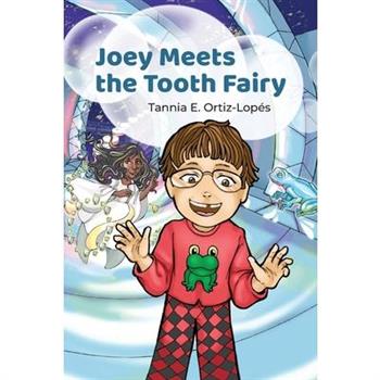 Joey Meets the Tooth Fairy