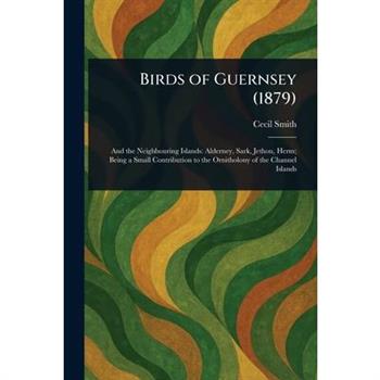 Birds of Guernsey (1879)