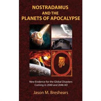 Nostradamus and the Planets of Apocalypse