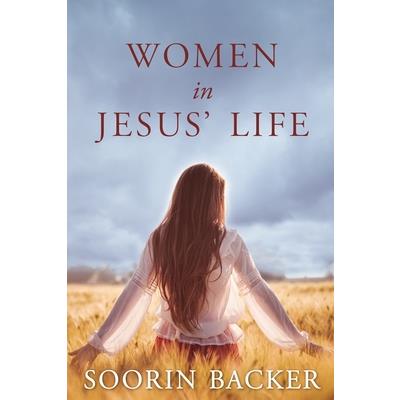 Women in Jesus’ Life