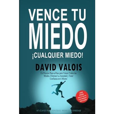 C籀mo vencer tus MIEDOS y tener CONFIANZA en ti mismo
