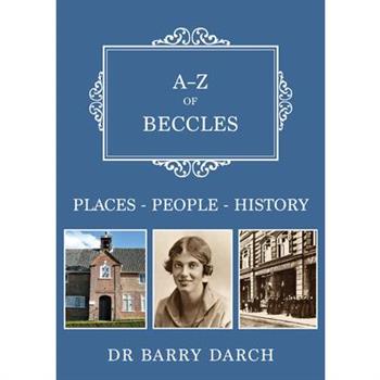 A-Z of Beccles
