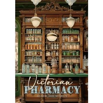 Victorian Pharmacy Coloring Book for Adults