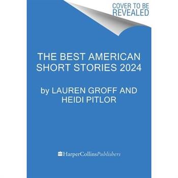 The Best American Short Stories 2024