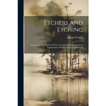 Etchers And Etching