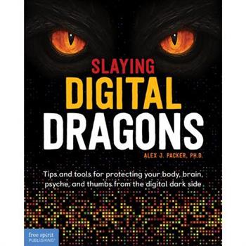 Slaying Digital Dragons