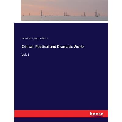 Critical, Poetical and Dramatic Works