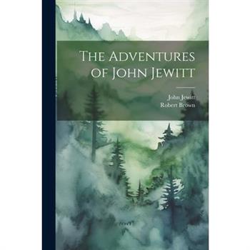 The Adventures of John Jewitt