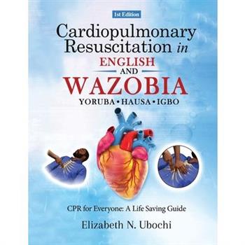 Cardiopulmonary Resuscitation in English and WAZOBIA LANGUAGE