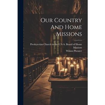 Our Country And Home Missions