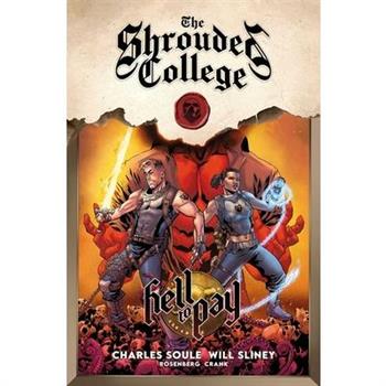 Hell to Pay: A Tale of the Shrouded College