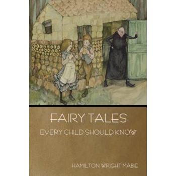 Fairy Tales Every Child Should Know