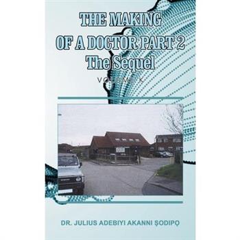 The Making of a Doctor Part 2