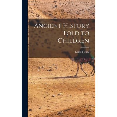 Ancient History Told to Children