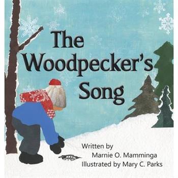 The Woodpecker’s Song
