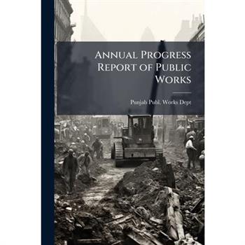 Annual Progress Report of Public Works