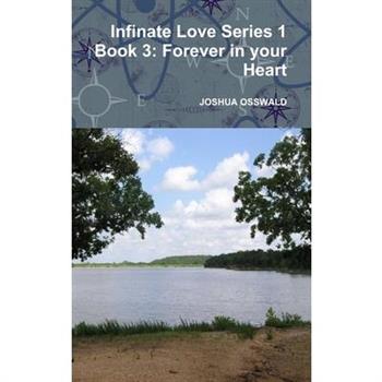 Infinate Love Series 1 Book 3