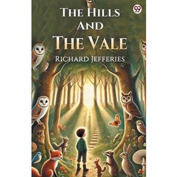 The Hills And The Vale