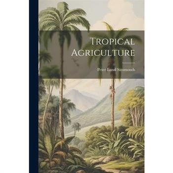 Tropical Agriculture