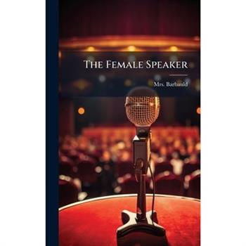 The Female Speaker