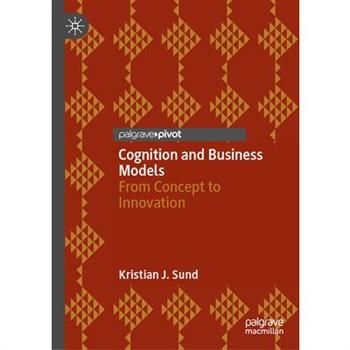 Cognition and Business Models