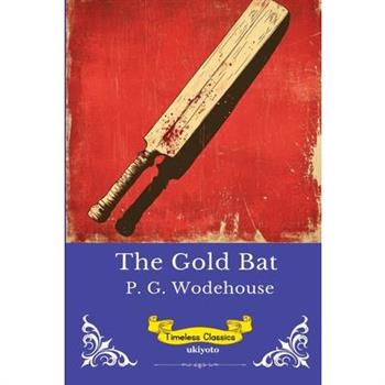 The Gold Bat Timeless Classics