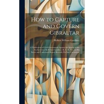 How to Capture and Govern Gibraltar
