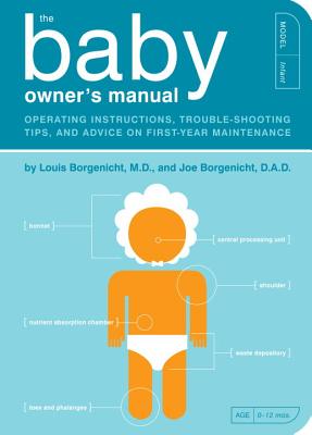 The Baby Owner`s Manual