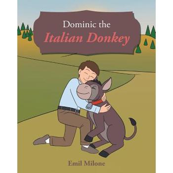 Dominic the Italian Donkey